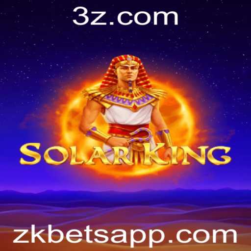 Descubra SolarKing: Um Jogo Revolucionário com Zkbet